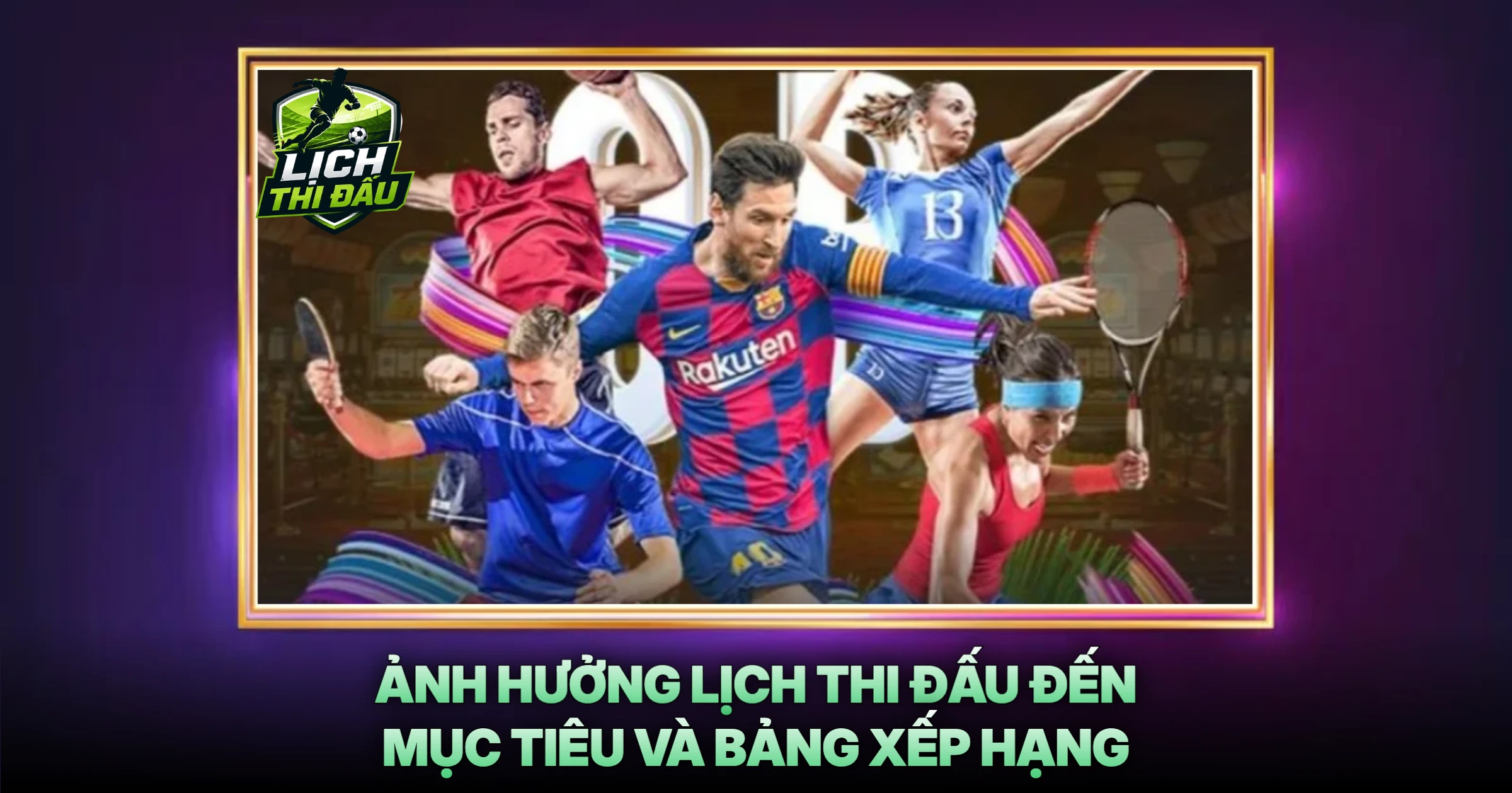 Ảnh Hưởng Lịch Thi Đấu Đến Mục Tiêu Và Bảng Xếp Hạng