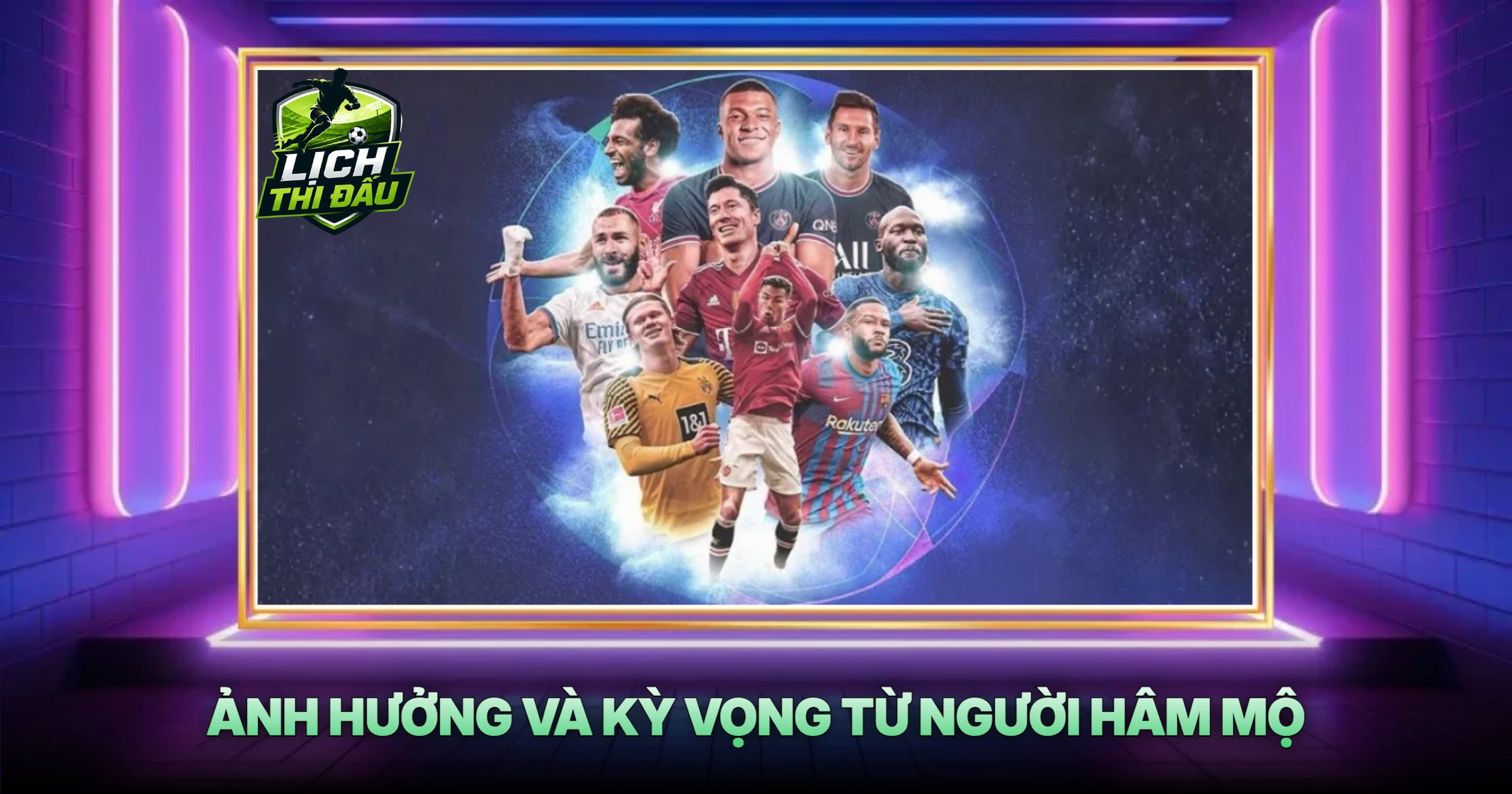 Ảnh Hưởng Và Kỳ Vọng Từ Người Hâm Mộ