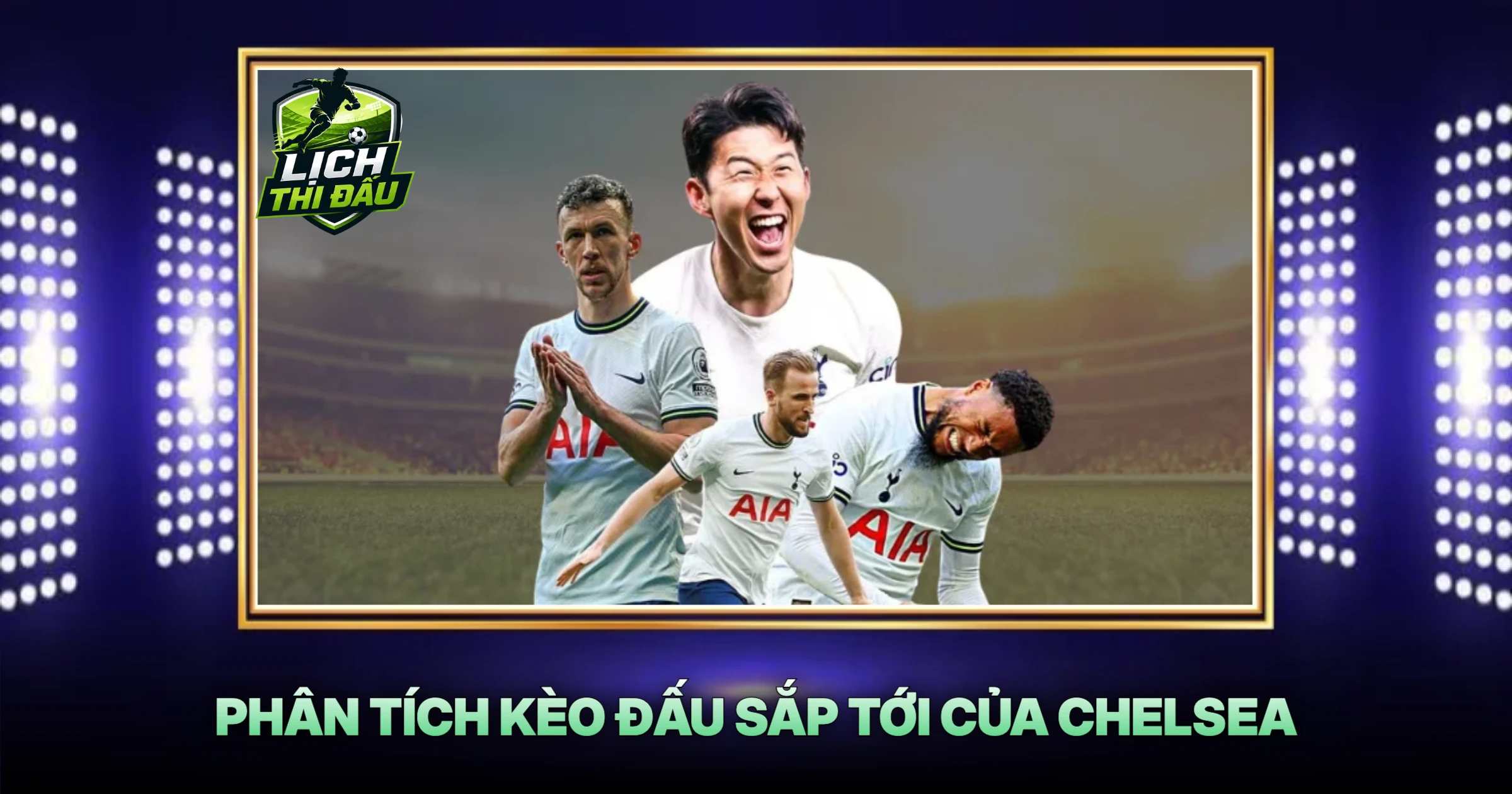 Phân Tích Kèo Đấu Sắp Tới Của Chelsea